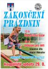 Název akce: Konec prázdnin, datum akce: 29.08.2026 - sobota